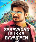 Saravanan Irukka Bayamaen Poster